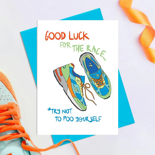 Good Luck ... Try Not to Poo Yourself | Greeting Card